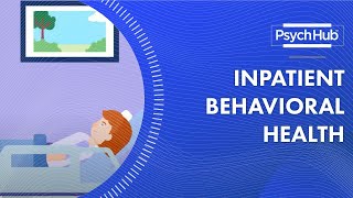 Inpatient Behavioral Health [upl. by Ailedamla]