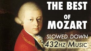 The Best Of Mozart  Slowed Down  432Hz  45 Hours [upl. by Inoj]