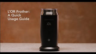 LOR Milk Frother A Quick Usage Guide [upl. by Anaitit]