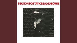 Station to Station 2016 Remaster [upl. by Hedberg505]