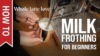 How To Milk Frothing for Beginners 5 Tips [upl. by Anrahs434]